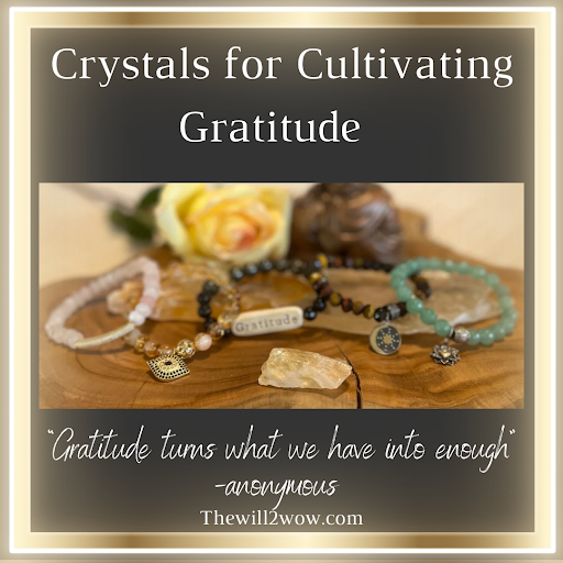 Crystals for Instilling Gratitude