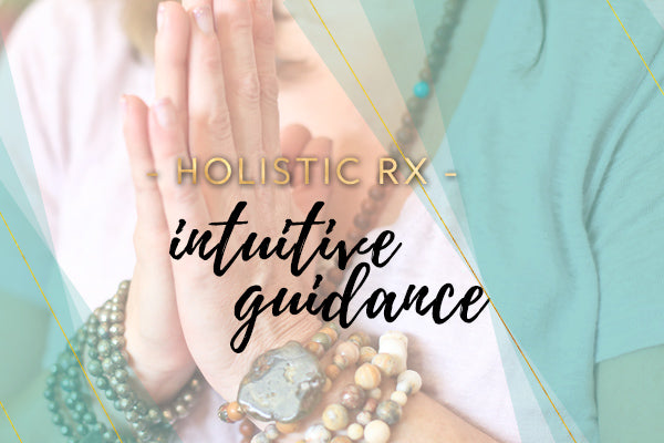 Holistic RX Intuitive Guidance